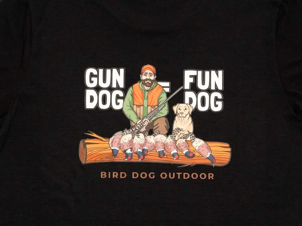 Gun Dog = Fun Dog T-Shirt