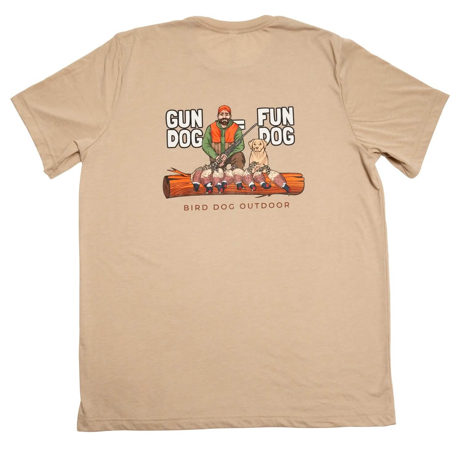 Gun Dog = Fun Dog T-Shirt